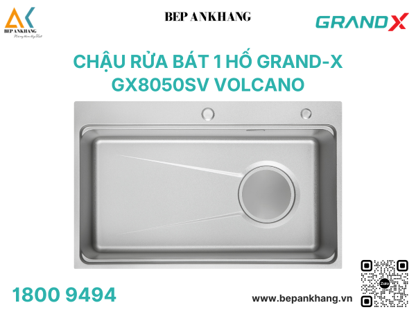 Chậu rửa bát 1 hố Grand-X GX8050SV Volcano